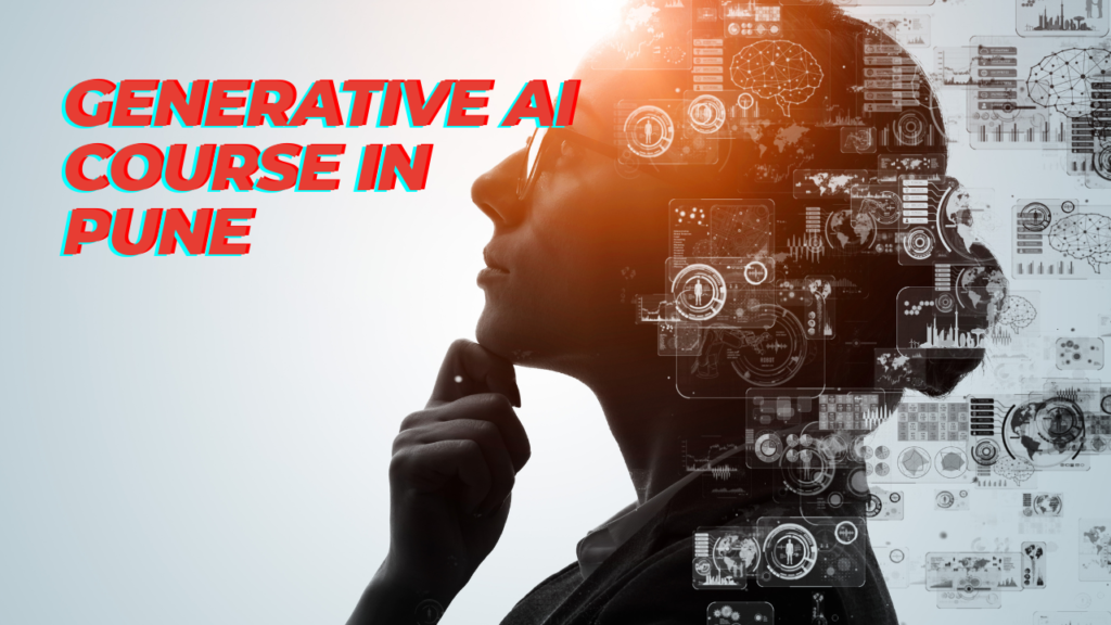 Generative AI Course in Pune: Future Skills for Designers & Creators