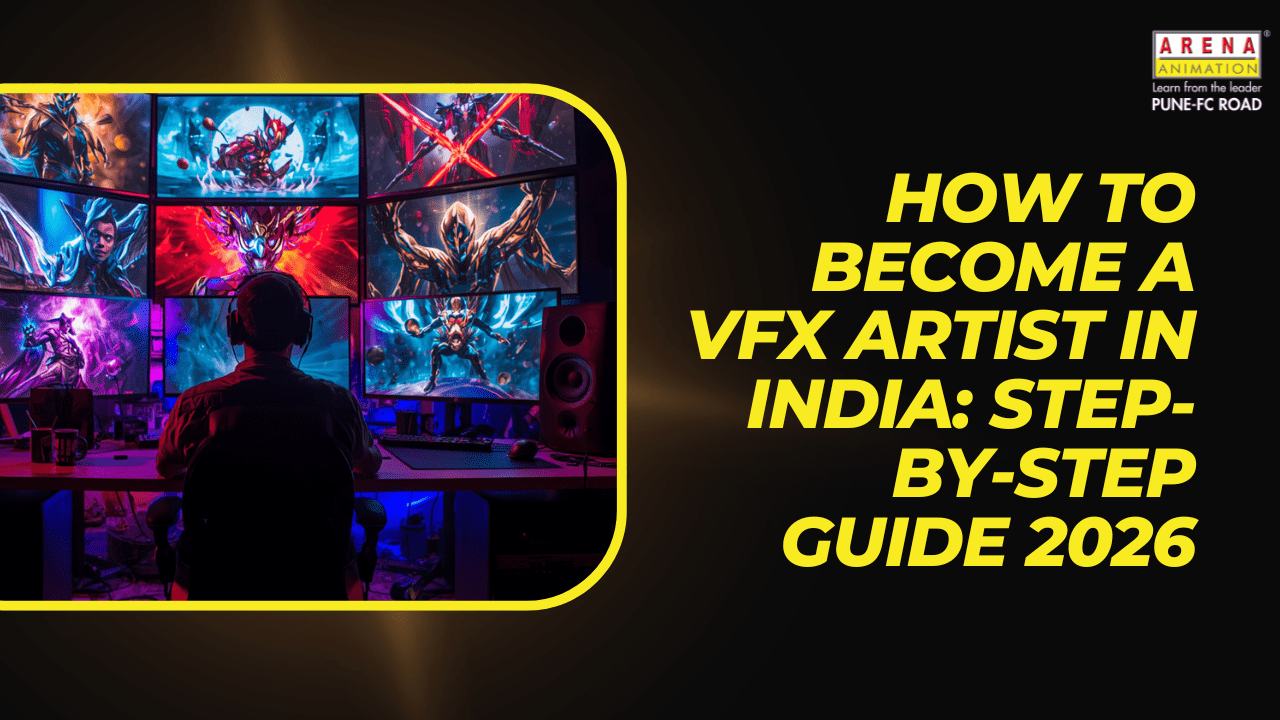 How to Become a VFX Artist in India: Step-by-Step Guide for 2026 ...